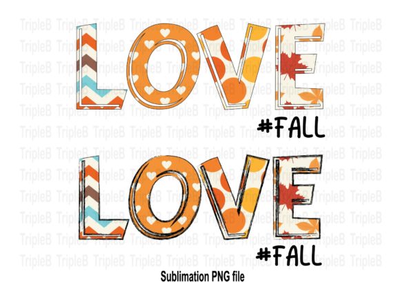 Download LOVE Fall 2 Style Sublimation Designs - Premium Resources