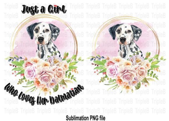 Download Just a Girl Who Loves Her Dalmatian Dog - Premium Resources